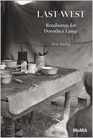 Last West: Roadsongs for Dorothea Lange
