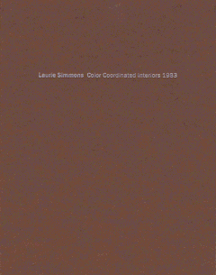 Laurie Simmons: Color Coordinated Interiors 1983