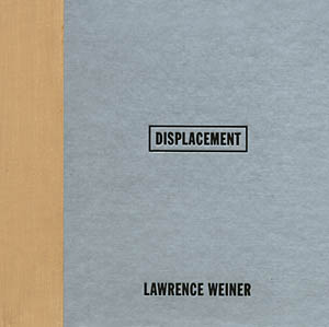 Lawrence Weiner Displacement ARTBOOK | D.A.P. 1991 Catalog Books