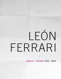 Len Ferrari: Works 1976-2008