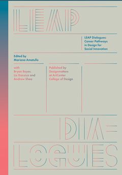 LEAP Dialogues: Career Pathways in Design for Social Innovation