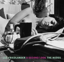 Lee Friedlander The Nudes