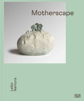 Leiko Ikemura: Motherscape