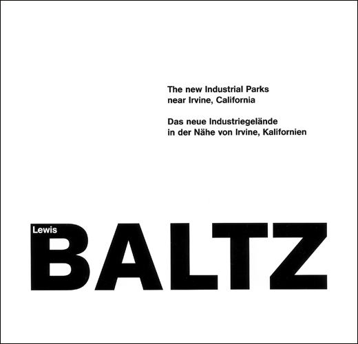 Lewis Baltz The New Industrial Parks ARTBOOK | D.A.P. 2026 Catalog