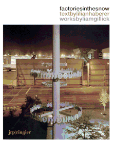 Liam Gillick: Factories in the Snow