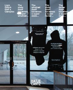 Liam Gillick: Half a Complex