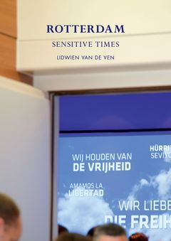Lidwien van de Ven: Rotterdam