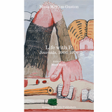 Life with P.: Journals, 1966�1976