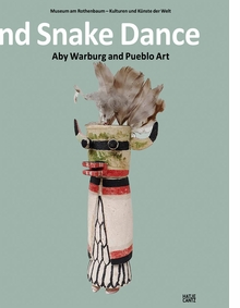 Lightning Symbol and Snake Dance: Aby Warburg and Pueblo Art