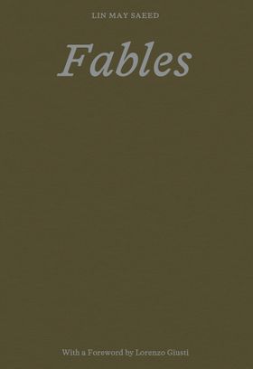 Lin May Saeed: Fables