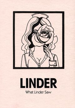 Linder Sterling: What Linder Saw