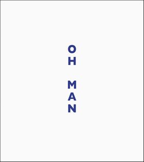 Lise Sarfati: Oh Man