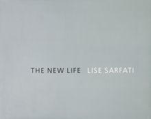 Lise Sarfati: The New Life