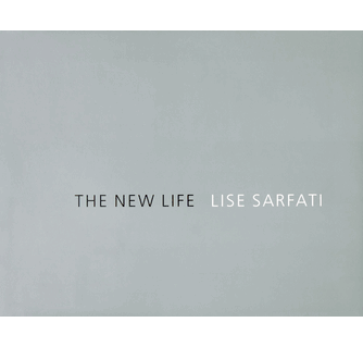 Lise Sarfati The New Life ARTBOOK | D.A.P. 2005 Catalog Books