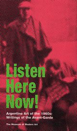 Listen Here Now! Argentine Art of the 1960s