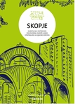 Little Global Cities: Skopje, Macedonia