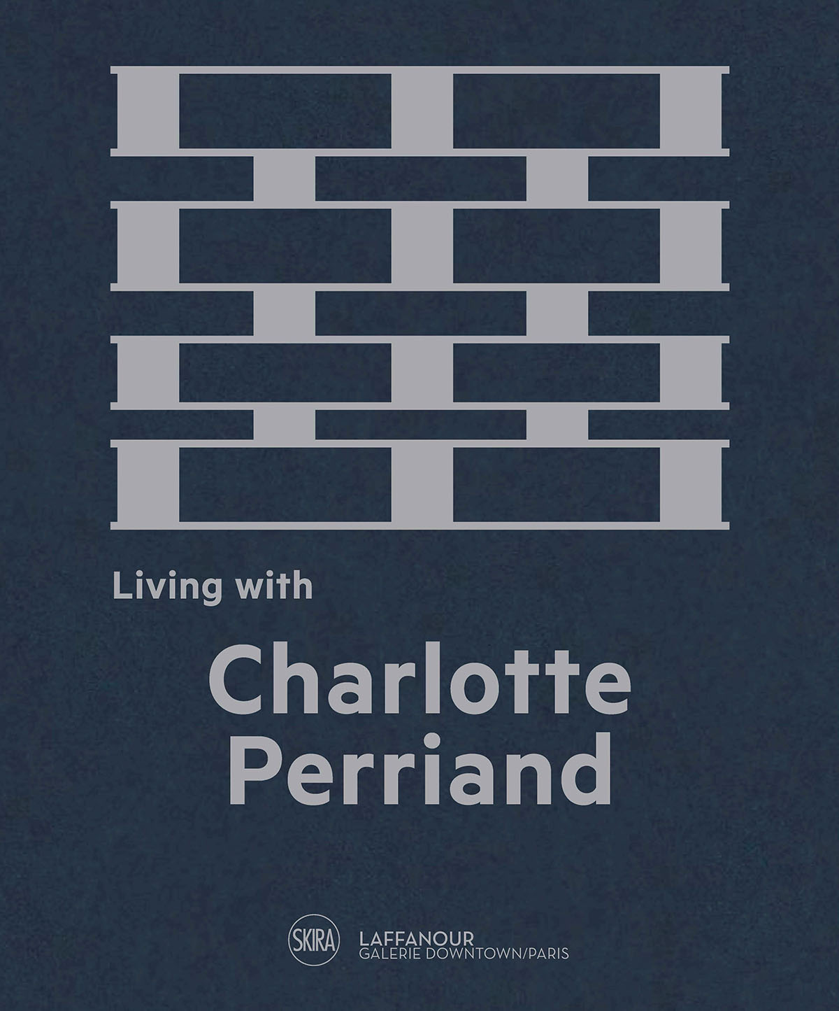 LIVING WITH CHARLOTTE PERRIAND by Charlotte Perriand