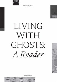Living with Ghosts: A Reader