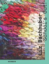 Liz Bachhuber: Schools Out!