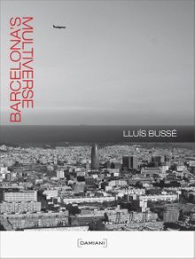 Lluis Buss: Barcelona's Multiverse