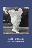 Loe Fuller: Lecture on Radium