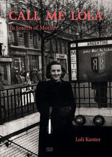 Loli Kantor: Call Me Lola