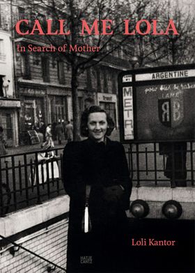 Loli Kantor: Call Me Lola