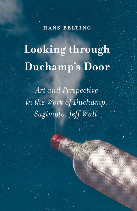 Looking through Duchamp's Door ARTBOOK | D.A.P. 2010 Catalog Books