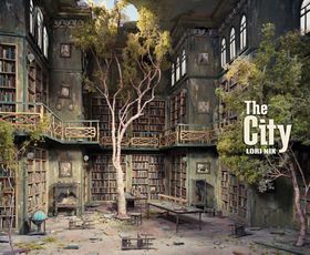 Lori Nix: The City