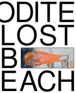 Louise Enhrning: Lost Time, Aphrodite Beach
