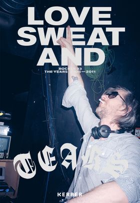 Love, Sweat and Tears