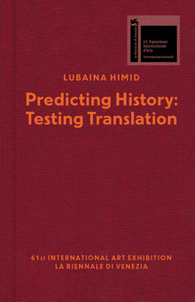 Lubaina Himid: Predicting History, Testing Translation