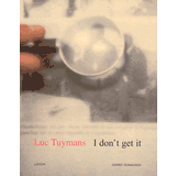 Luc Tuymans Exhibition Catalogs, Books, Bibliography, Biography