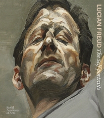 Lucian Freud: The Self-portraits