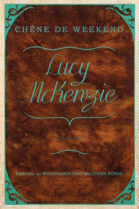 Lucy McKenzie: Chne De Weekend