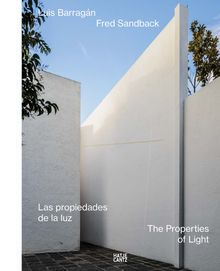 Luis Barragn/Fred Sandback: The Properties of Light