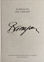 Luis Barragán: His Library