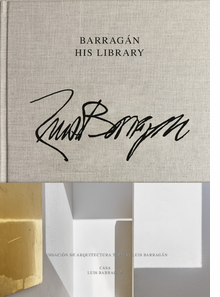 Luis Barrag�n: His Library