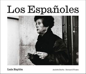 Luis Baylón: Los Españoles