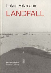 Lukas Felzmann: Landfall