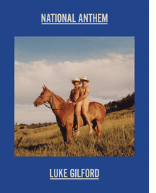 Luke Gilford: National Anthem