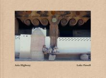 Luke Powell: Asia Highways