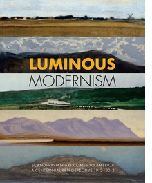 Luminous Modernism: Scandinavian Art Comes to America,