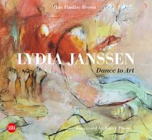 Lydia Janssen: Dance into Art