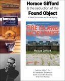 M. Alexander Showroom presents 'Horace Gifford and the Seduction of the Found Object'