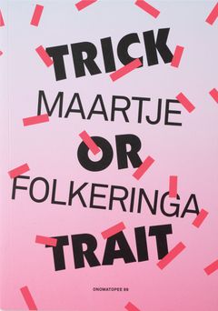 Maartje Folkeringa: Trick or Trait