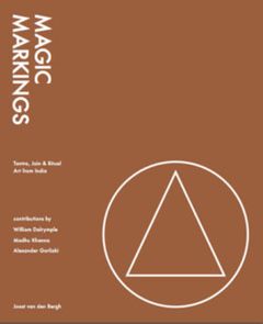 Magic Markings: Tantra, Jain & Ritual Art From India