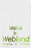 Maisa in Webland