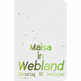 Maisa in Webland
