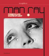 Man Ray: Shapes of Light